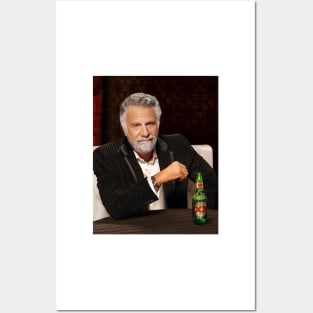 The Most Interesting Man in the World Posters and Art